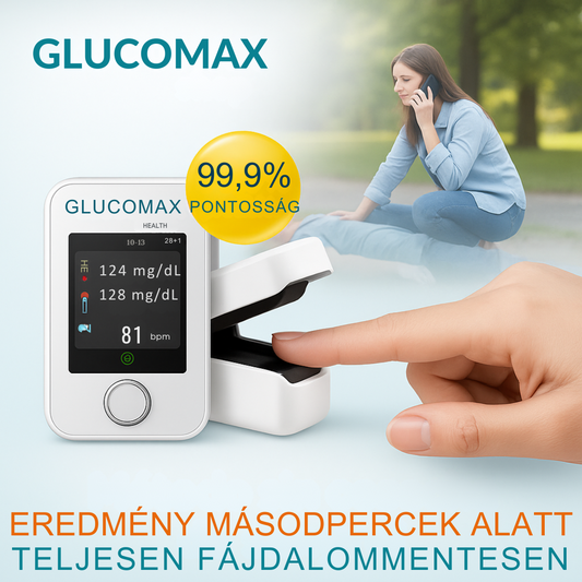 LÉZERES OXIMÉTER GLUCOMAX™ [99,9 % PONTOSSÁG] – ÚJDONSÁG MAGYARORSZÁGON